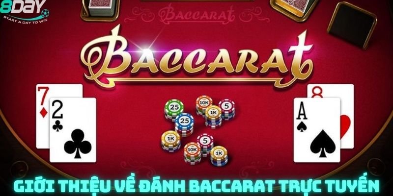đánh baccarat trực tuyến