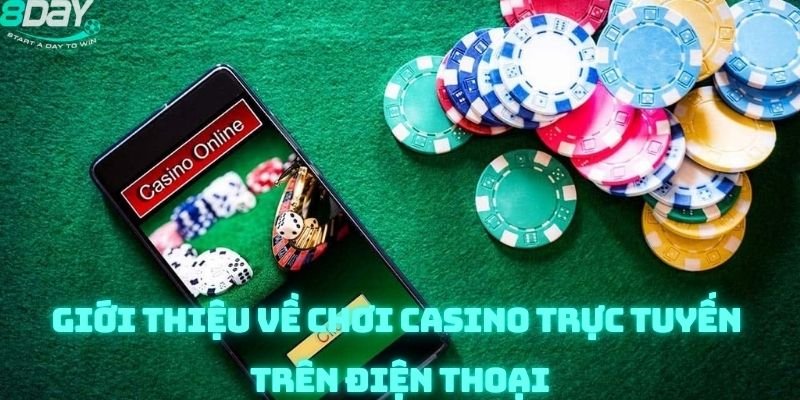 chơi casino trực tuyến trên điện thoại